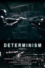 Determinism (2011)