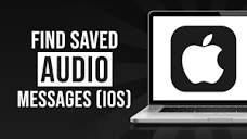 Where to Find Saved Audio Messages on iPhone IOS15 - YouTube