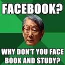 Why don't you face book and