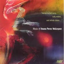 Ileana Perez Velazques: An Enchanted Being (CD) – jpc - 0034061098720