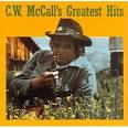 Amazon.com: C.W. McCall - Greatest Hits: C.W. Mccall: Music