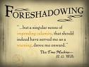 For the Love of Writing: Foreshadowing