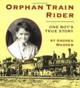 Orphan Train Rider: One Boy's True Story: Warren, Andrea: Amazon ...