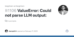 ValueError: Could not parse LLM output: · Issue #1106 · langchain ...