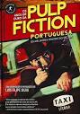 Pulp Fiction Portuguesa. - via Daymix