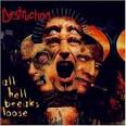 Destruction - All Hell Breaks