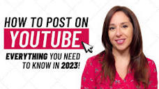 How to Post to YouTube in 2023 - YouTube