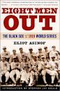 The Pedestrian Reader: Desired : Eight Men Out by Eliot Asinof