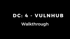 DC 4 - Walkthrough / Passo a passo [vulnhub] (PT-BR) - YouTube