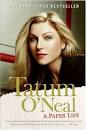A Paper Life by Tatum O'Neal - Reviews, Discussion, Bookclubs, Lists