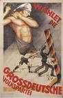 Wählet die Grossdeutsche Volkspartei [Vote for the Greater German ...
