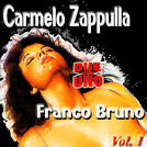 Due in uno - Carmelo Zappulla Franco Bruno - vol. 1 - cdgu_5503