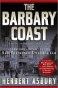 The Barbary Coast: An Informal History of the San Francisco ...