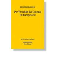 Der Vorbehalt des Gesetzes im Europarecht (Paperback)(German) By (author) Henning Rieckhoff - 9783161494567