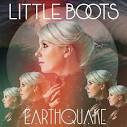 Little Boots - Earthquake
