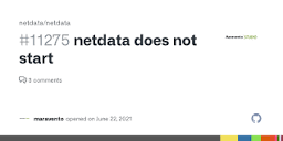 netdata does not start · Issue #11275 · netdata/netdata · GitHub