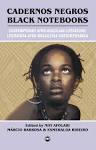 CADERNOS NEGROS/BLACK NOTEBOOKS<br>Contemporary Afro-Brazilian ...