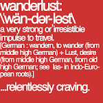 Wanderlust = Me