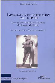 Immigration et intégration par le sport par Jean-Pierre Favero Ed ... - Immigration-et-integration-par-le-sport-par-Jean-Pierre-Favero-Ed-LHarmattan-2008