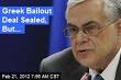 Greek Bailout Deal Sealed,