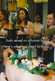 Image result for Nyotaimori