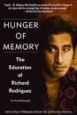 “Hunger of Memory: The Education of Richard Rodriguez” - hunger_rr