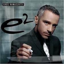 Eros Ramazzotti - E2 (Cd 1)