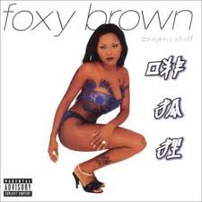 Foxy Brown - Chyna Doll