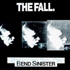 Fall - Bend Sinister