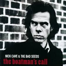 Nick Cave And The Bad Seeds - The Boatman's Call
