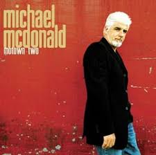 Michael Mcdonald - Motown Two