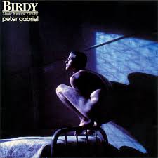 Peter Gabriel - Birdy (Soundtrack)