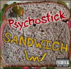 Psychostick - Sandwich