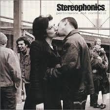 Stereophonics - Performance And Cocktails