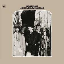 Bob Dylan - John Wesley Harding