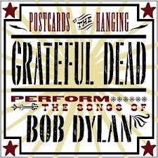 Grateful Dead - Postcards Of The Hanging - Grateful Dead Perform The Songs O