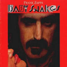 Frank Zappa - Baby Snakes
