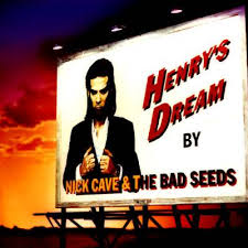 Nick Cave And The Bad Seeds - Henry's Dream