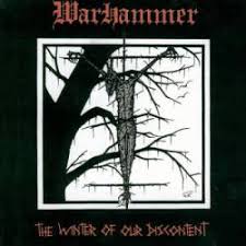 Warhammer - The Winter Of Our Discontent