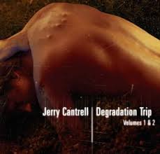 Jerry Cantrell - Degradation Trip, Vol. 1 & 2