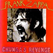 Frank Zappa - Chungas Revenge