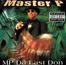 Master P - Mp Da Last Don