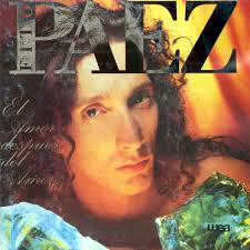 fito paez el amor despues del amor