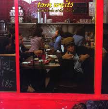 Tom Waits - Nighthawks At The Diner