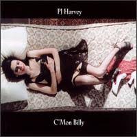 P.j. Harvey - C'mon Billy