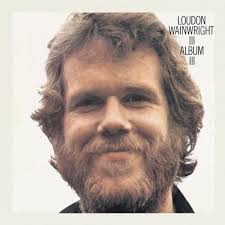 Loudon Wainwright III - East Indian Princess