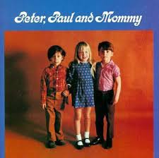 Peter, Paul & Mary - Peter, Paul And Mommy