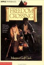 freedom crossing by margaret goff clark