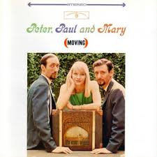 Peter, Paul & Mary - Moving