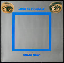Uriah Heep - Look At Yourself